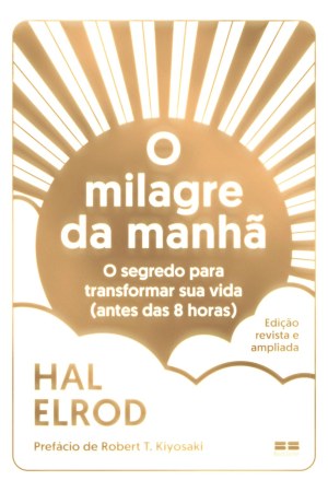O Milagre da Manhã
