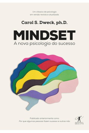 Mindset: A Nova Psicologia do Sucesso