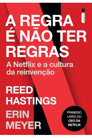 A Regra é Não Ter Regras